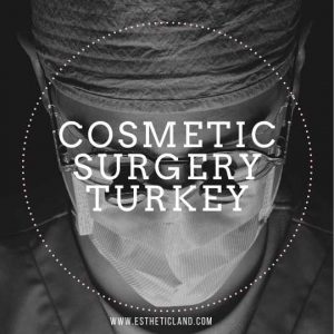 Cosmetic Surgery Turkey